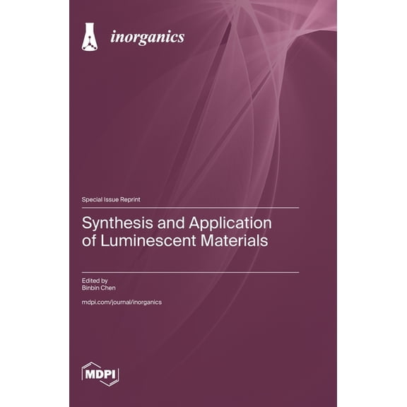 Synthesis and Application of Luminescent Materials, (Hardcover)