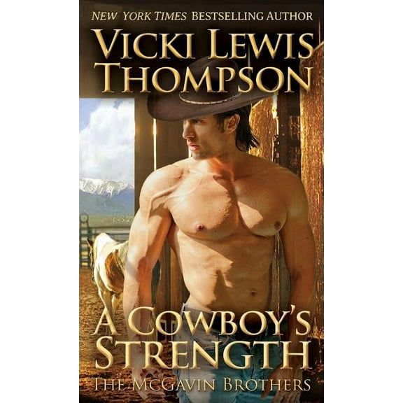 McGavin Brothers A Cowboy's Strength, Book 1, (Paperback)