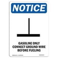 thumbnail image 1 of SignMission OS-NS-A-1218-V-13073 12 x 18 in. OSHA Notice Sign - Gasoline Only Connect, 1 of 1