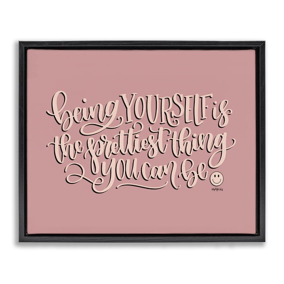 Stupell Industries Being Yourself is Prettiest Text & Numbers Painting Black Floater Framed Canvas Art Print Wall Art, 21 x 17