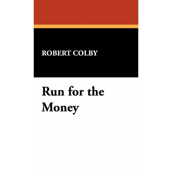 Run for the Money, (Hardcover)