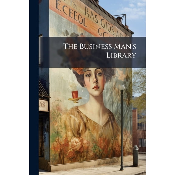 The Business Man's Library : Book On Advertising (Paperback)