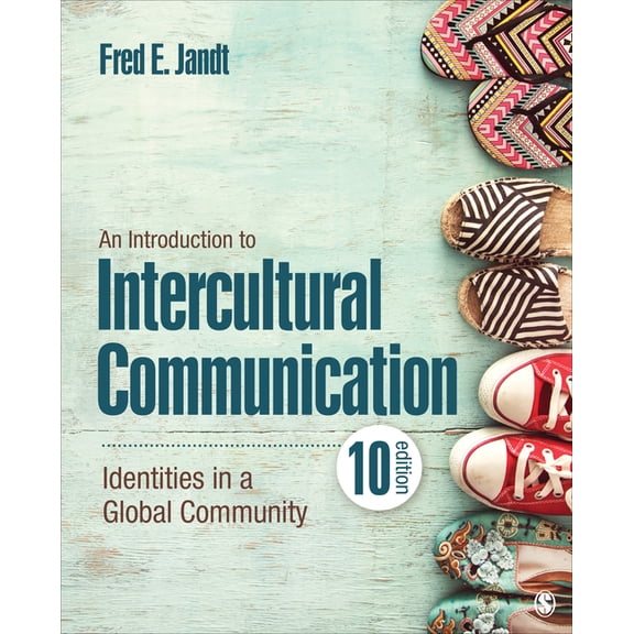 An Introduction to Intercultural Communication: Identities in a Global Community, (Paperback)