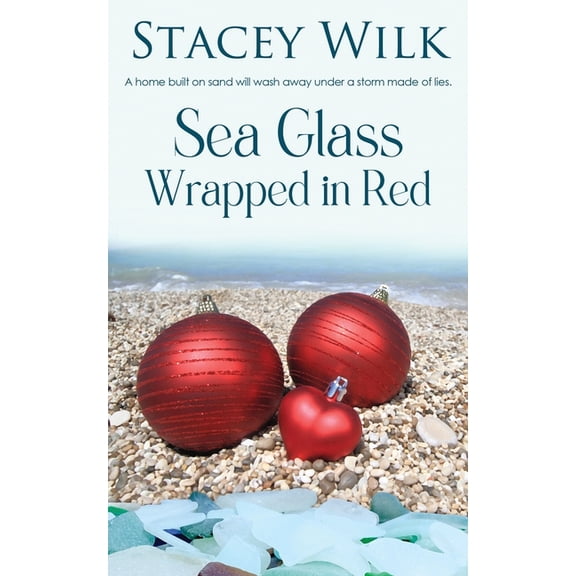 Serenity Sea Glass Wrapped in Red, Book 4, (Paperback)