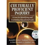Culturally Proficient Inquiry A Lens For Identifying And Examining Educational Gaps, Paperback