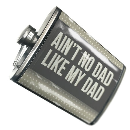 

NEONBLOND Flask Ain t No Dad Like My Dad Father s Day Neutral Grey Dots