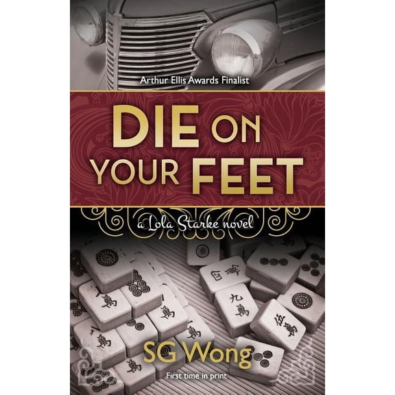 Die On Your Feet: a Lola Starke novel, (Paperback)