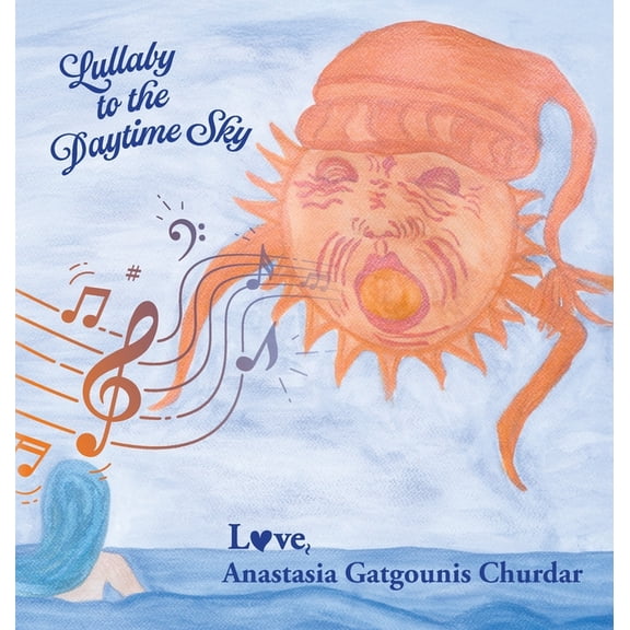 Lullaby to the Daytime Sky, (Hardcover)