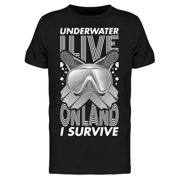 Underwater Survive Diver Graphic T-Shirt Men -Image by Shutterstock, Male x-Large