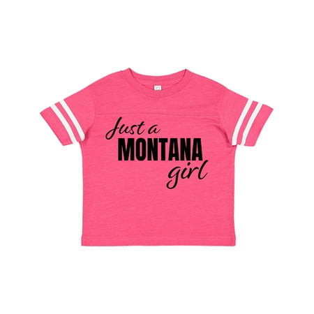 

Inktastic Just a Montana Girl Born and Raised Gift Toddler Toddler Girl T-Shirt