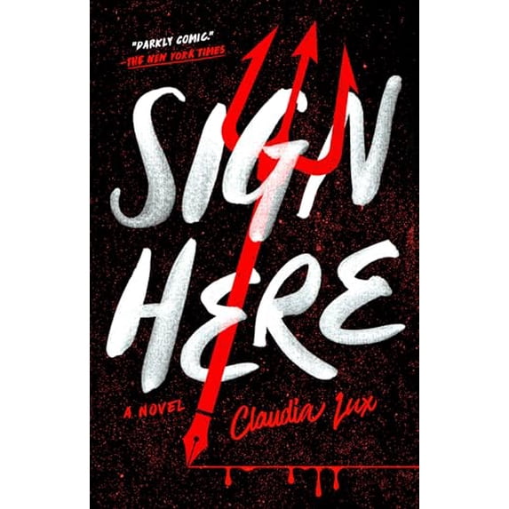 Pre-Owned Sign Here (Paperback) 059354577X 9780593545775