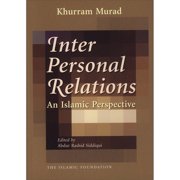 Interpersonal Relations: An Islamic Perspective
