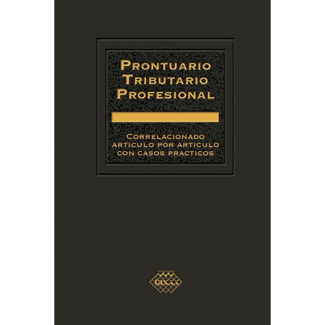 Prontuario Tributario Profesional Tax Editores Unidos 9786076298152