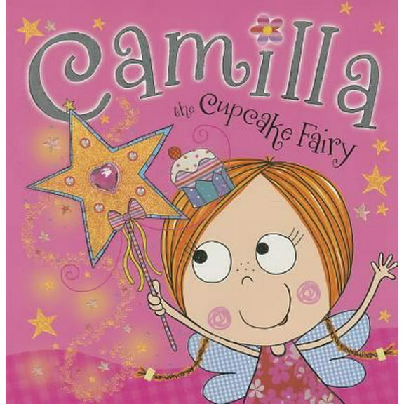 Pre-Owned Camilla the Cupcake Fairy Storybook PB (Paperback) 1780654820 9781780654829