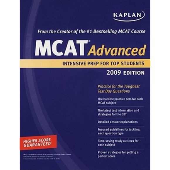 Kaplan MCAT Advanced: Intensive Prep for Top Students: 2009 (Perfect Score Series)