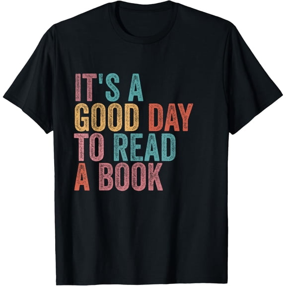 It's A Good Day To Read A Book Retro Vintage T-Shirt100% cotton short-sleeved shirt for both men and women