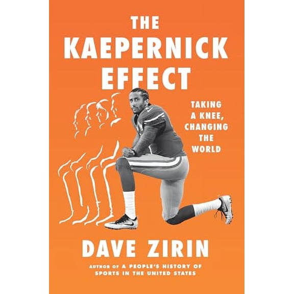 The Kaepernick Effect (Hardcover)