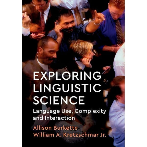 Exploring Linguistic Science, (Hardcover)
