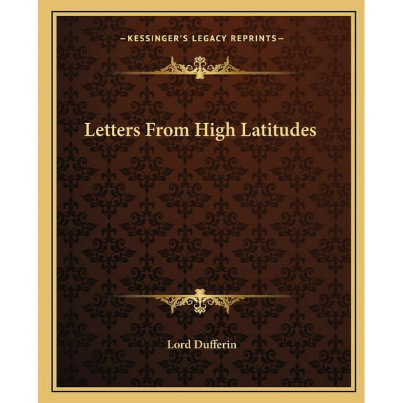 Letters From High Latitudes (Paperback)