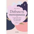 thumbnail image 1 of Libro Disfruta Tu Menopausia Tapa Blanda, Autor Marta Marc, Editorial Diana Mexico, 1 of 2