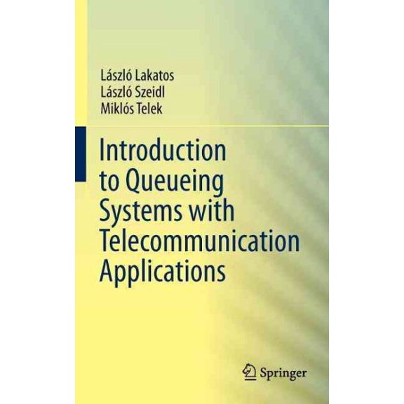 Pre-Owned Introduction to Queueing Systems with Telecommunication Applications (Hardcover)