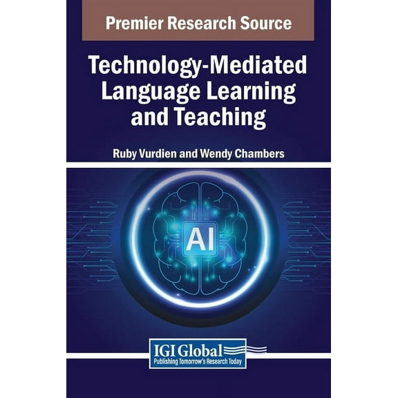 Technology-Mediated Language Learning and Teaching, (Hardcover)