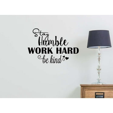 #2 Stay Humble Work Hard Be Kind 22 x 15 Vinyl Wall Quote Decal Sticker Motivational Decorative Vinyl Beautiful Custom Lettering Sports Team Corinthians GOD