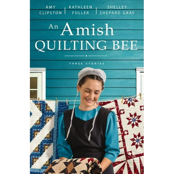 An Amish Quilting Bee: Three Stories, (Paperback)