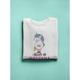 thumbnail image 3 of I Belive In Unicorns. Sweatshirt Women -Image by Shutterstock, Female Medium, 3 of 4