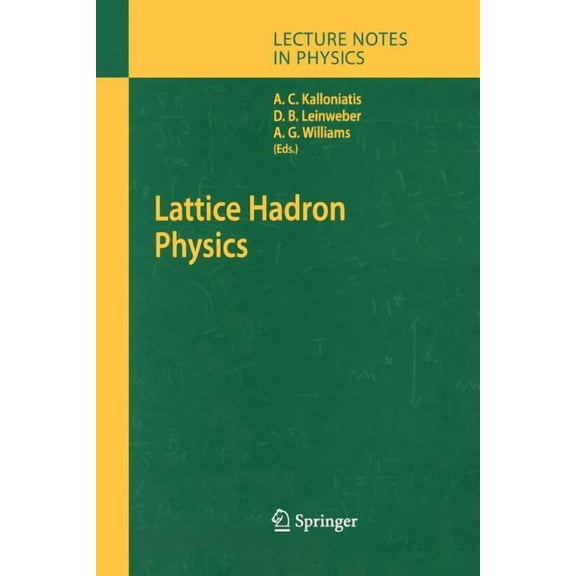 Lecture Notes in Physics Lattice Hadron Physics, Book 663, (Paperback)