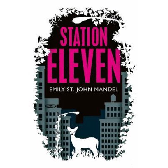 Pre-Owned Station Eleven (Paperback) 1447268989 9781447268987