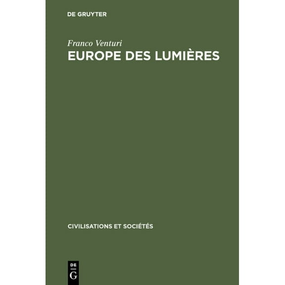 Civilisations Et SociÃ©tÃ©s Europe des lumiÃ¨res, Book 23, (Hardcover)