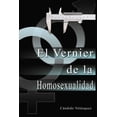 thumbnail image 1 of Libro El Vernier de la Homosexualidad (Edición en español), 1 of 1
