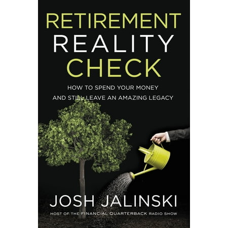 Retirement Reality Check : How to Spend Your Money and Still Leave an Amazing (Best Place To Spend Counterfeit Money)