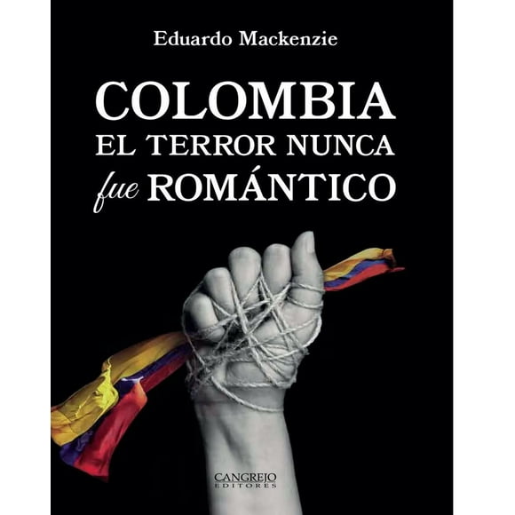 Colombia - El Terror Nunca Fue Romántico Cangrejo Editores 9789585532359