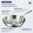 thumbnail image 6 of Tramontina Tempo Tri-Ply Base Stainless Steel 12-Inch Large Frying Pan, Induction-Ready Skillet, Oven-Safe, Dishwasher-Safe, 6 of 8