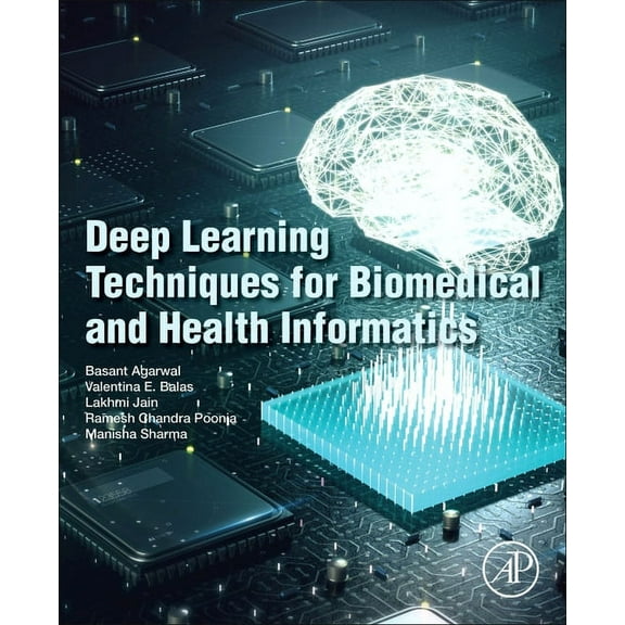 Deep Learning Techniques for Biomedical and Health Informatics, (Paperback)