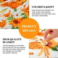 thumbnail image 6 of Fall Throw Blanket, Pumpkin Sunflower Fall Throw Blanket for Couch Bed Sofa, Orange Throw Blanket for Autumn, Utilize Fall Decor Throw Blankets to Cultivate Cozy Home Atmosphere (50\u201dx60\u201d), 6 of 6