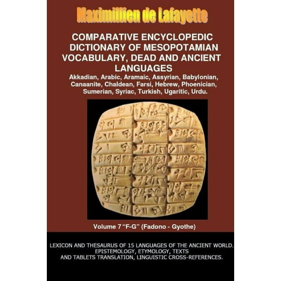 V7.Comparative Encyclopedic Dictionary of Mesopotamian Vocabulary Dead & Ancient Languages, (Paperback)