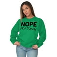 thumbnail image 4 of Nope Not Today Tomorrow Sarcastic Unisex Plus Fleece Graphic Sweatshirt Brisco Brands 4X, 4 of 5