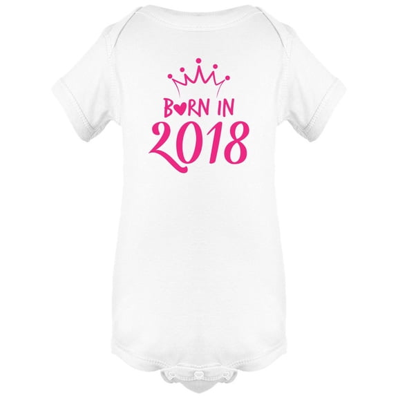 "Born In 2018" Pink Bodysuit Infant -Image by Shutterstock, Newborn