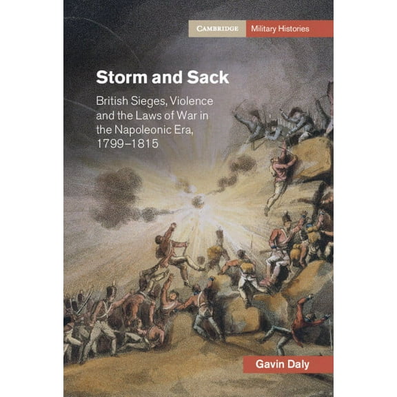 Cambridge Military Histories Storm and Sack, (Hardcover)