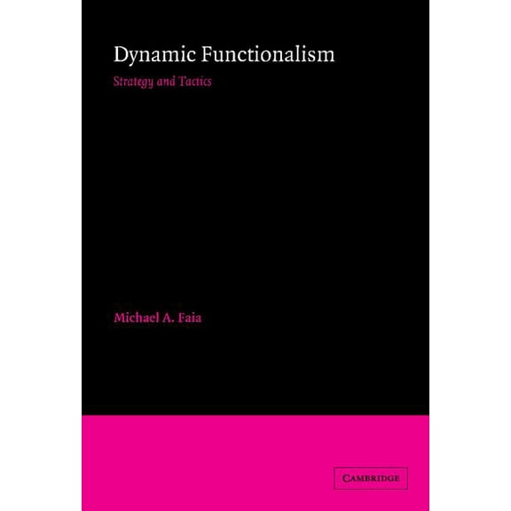 American Sociological Association Rose M Dynamic Functionalism, (Hardcover)