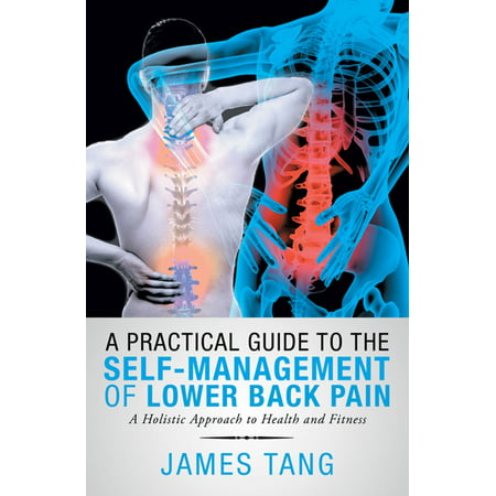 A Practical Guide to the Self-Management of Lower Back Pain -