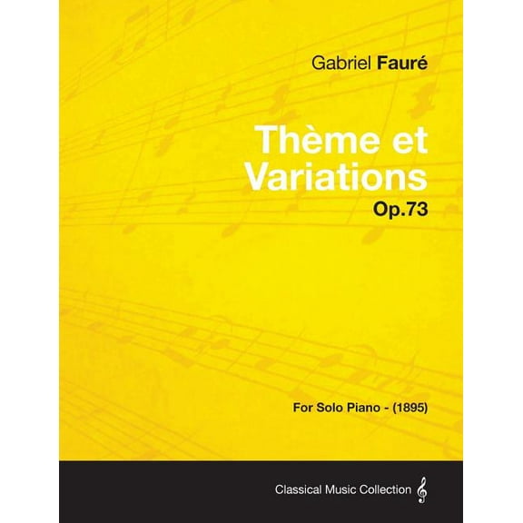 Theme Et Variations Op.73 - For Solo Piano (1895) (Paperback)