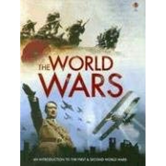 Pre-Owned The World Wars : An Introduction to the First and Second World Wars (Hardcover) 9780794519711