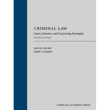UPC: 9781531018856 | Criminal Law : Cases  Statutes  and Lawyering Strategies