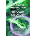 thumbnail image 2 of Dysfonction Cognitive dans le Trouble Bipolaire: un Guide pour les Cliniciens, 2 of 3