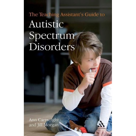 Teaching Assistant's The Teaching Assistant's Guide to Autistic Spectrum Disorders, (Paperback)