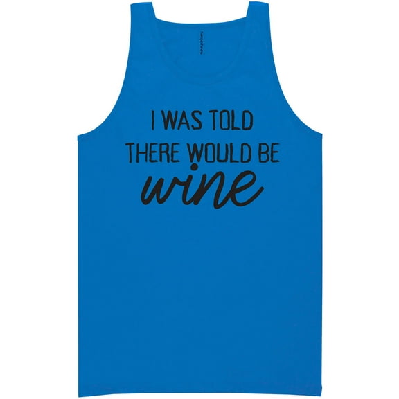 I Was Told There Would Be Wine Neon Tank Top
